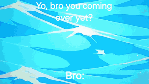Cartoon Landscape Yo Bro You Coming Over Yet