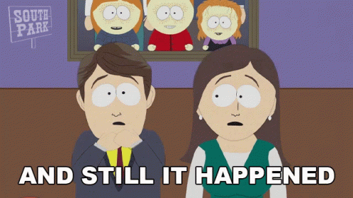 Cartoon Man And Woman Saying And Still It Happened GIF