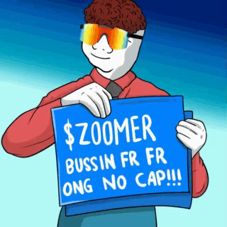 Cartoon Man Holding Sign Saying Zoomer