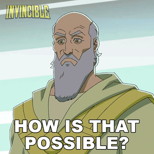 Cartoon Man With Beard Saying How Is That Possible