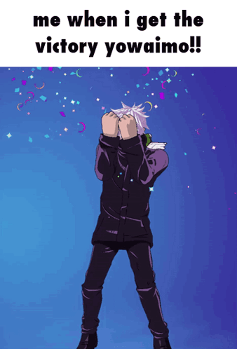 Cartoon Me When I Get Victory Yowaimo