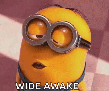Cartoon Minion Wearing Goggles Saying Wide Awake