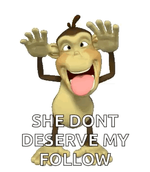 Cartoon Monkey Tongue Out She Dont Deserve My Follow GIF