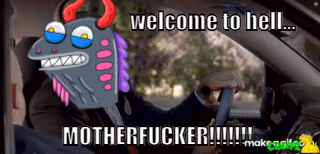 Cartoon Monster Says Welcome to Hell Motherfucker Driving Car