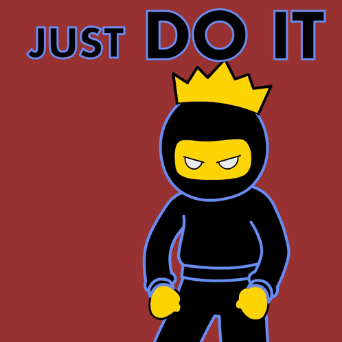 Cartoon Ninja With Crown Saying Just Do It GIF