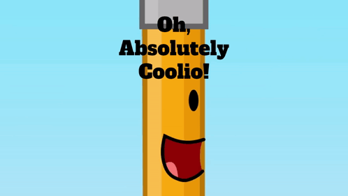 Cartoon Pencil Saying Oh Absolutely Coolio