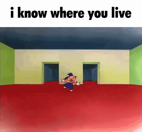 Cartoon Pig Saying I Know Where You Live