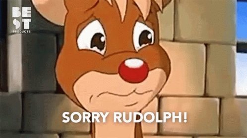 Cartoon Reindeer With Red Nose Saying Sorry Rudolph GIF