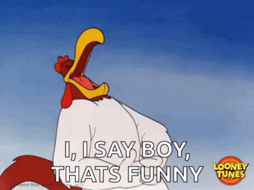 Cartoon Rooster Laughing Saying I Say Boy Thats Funny GIF