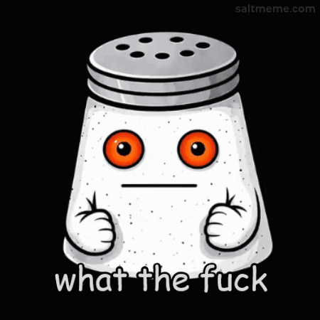 Cartoon Salt Shaker Saying What The Fuck
