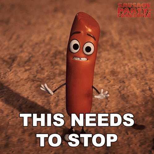 Cartoon Sausage Says This Needs To Stop