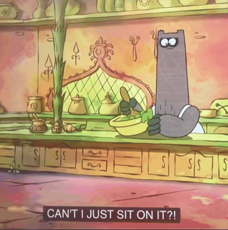 Cartoon Saying Cant I Just Sit On It GIF