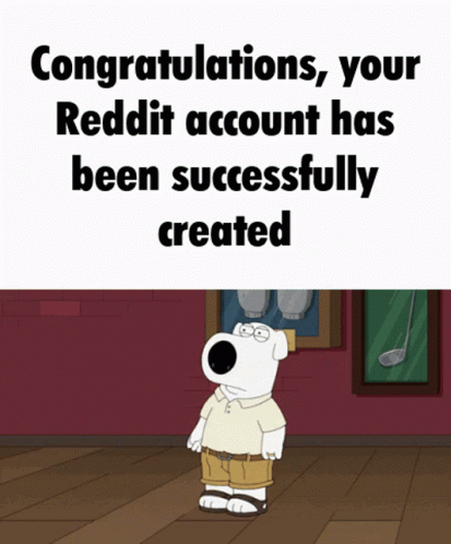 Cartoon Saying Congratulations Your Reddit Account Has Been Created GIF