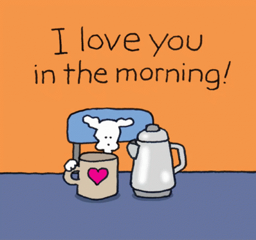 Cartoon Saying I Love You In The Morning Next To Coffee Pot