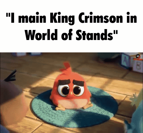 Cartoon Saying I Main King Crimson In World Of Stands GIF