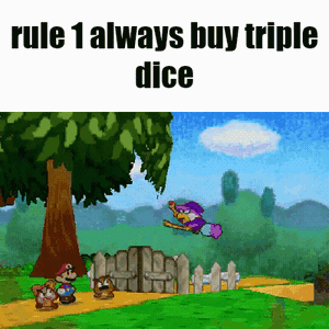 Cartoon Saying Rule 1 Always Buy Triple Dice