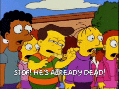 Cartoon Saying Stop He's Already Dead To Crowd GIF