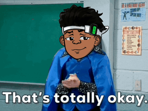 Cartoon Saying That's Totally Okay in Front of Bulletin Board