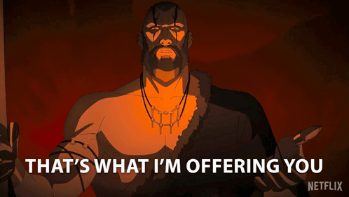 Cartoon Saying That's What I'm Offering You on Netflix