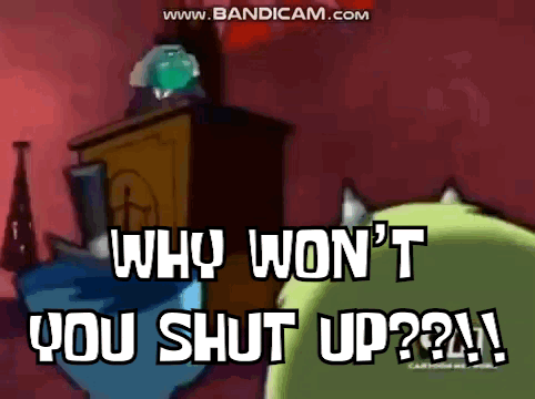 Cartoon Saying Why Won't You Shut Up