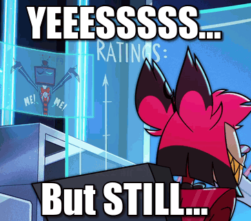 Cartoon Saying Yeesssss But Still