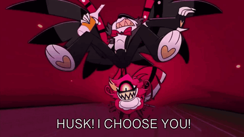 Cartoon Says Husk I Choose You in Front of Monster