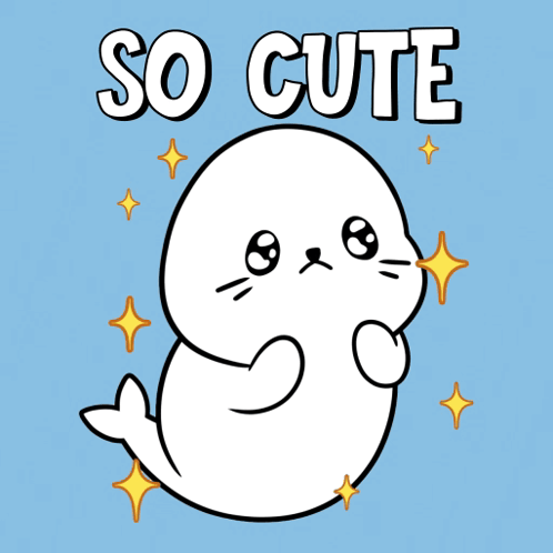 Cartoon Seal Saying So Cute