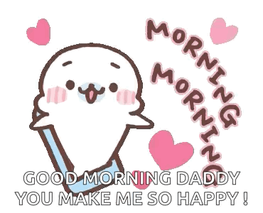 Cartoon Seal with Hearts Saying Good Morning Daddy