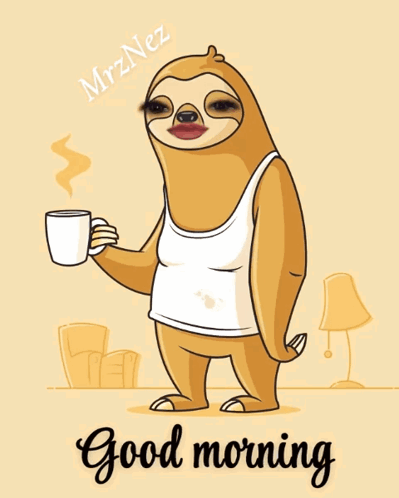 Cartoon Sloth Holding Coffee Saying Good Morning