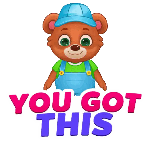 Cartoon Teddy Bear Saying You Got This