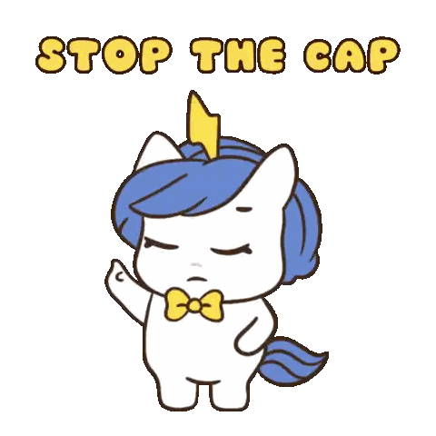 Cartoon Unicorn Saying Stop the Cap