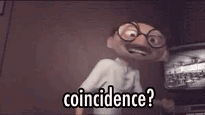 Cartoon With Glasses And Mustache Says Coincidence GIF