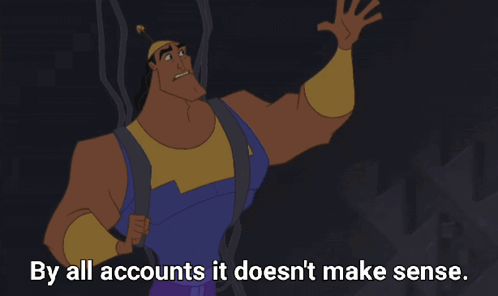 Cartoon With Words By All Accounts It Doesn't Make Sense Behind Him GIF