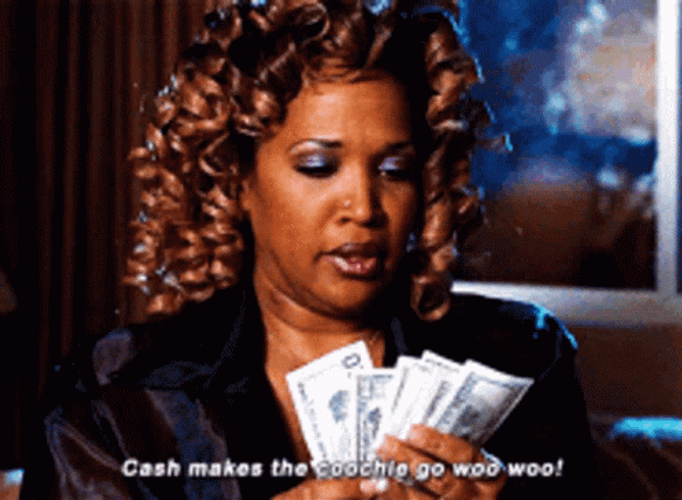 Cash Makes The Coochie Go Woo Woo GIF