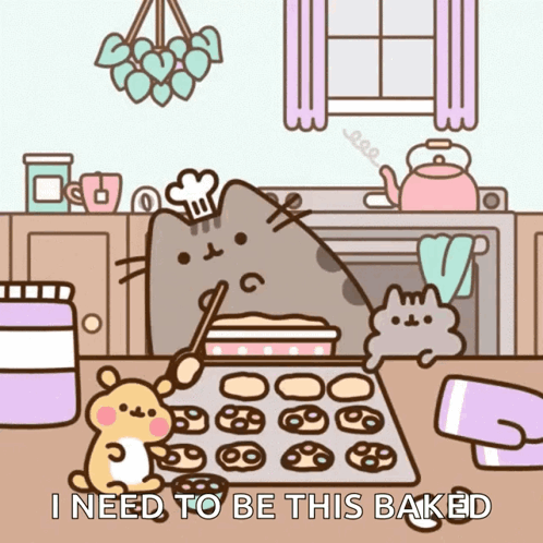 Cat Baking Cookies Saying I Need To Be This Baked GIF