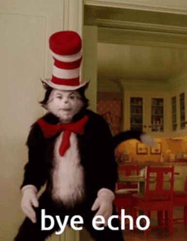 Cat in the Hat Says Bye Echo