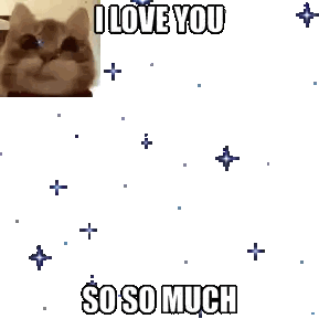 Cat Saying I Love You So Much