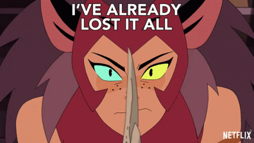 Cat Saying I've Already Lost It All