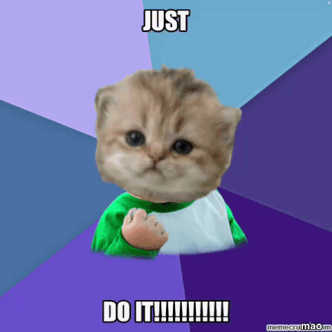 Cat Saying Just Do It