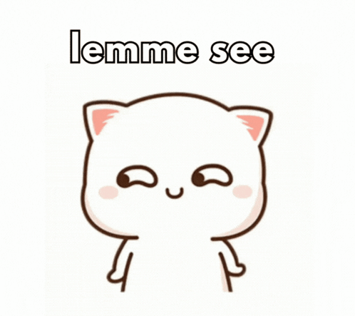 Cat Saying Lemme See