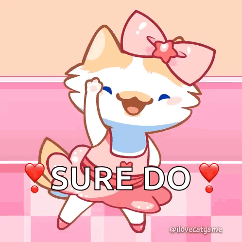 Cat with Bow Saying Sure Do