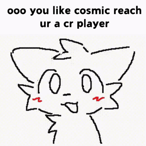 Cat With Red Eyes and Ooo You Like Cosmic Reach Ur a Cr Player Text