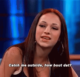 Catch Me Outside Danielle Bregoli Provoking GIF