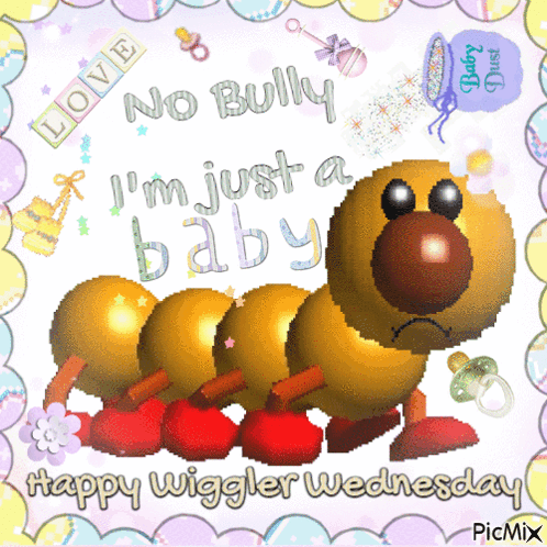 Caterpillar Saying No Bully I'm Just a Baby