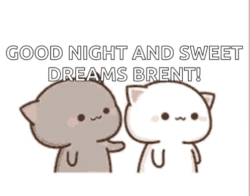 Cats Saying Good Night Brent