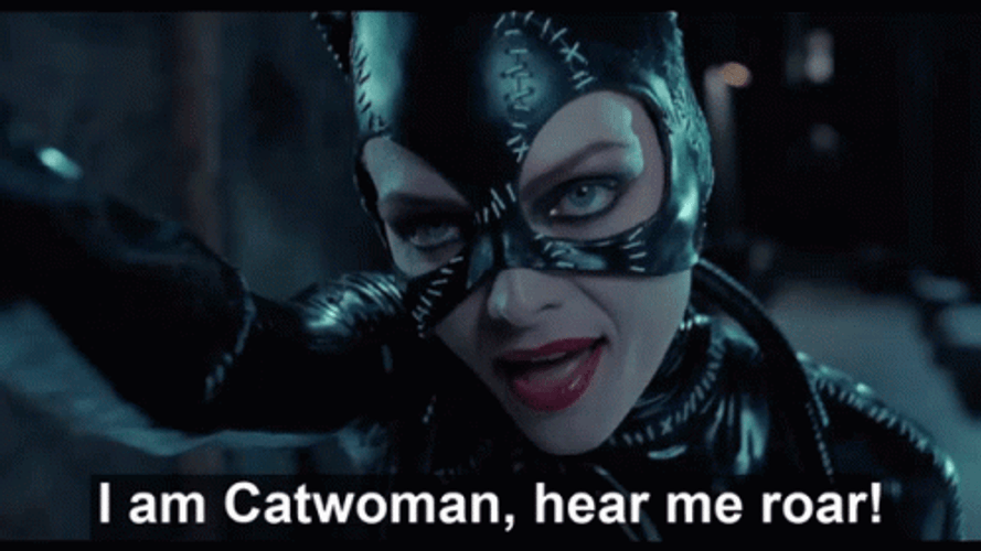 Catwoman Hear Me Roar GIF