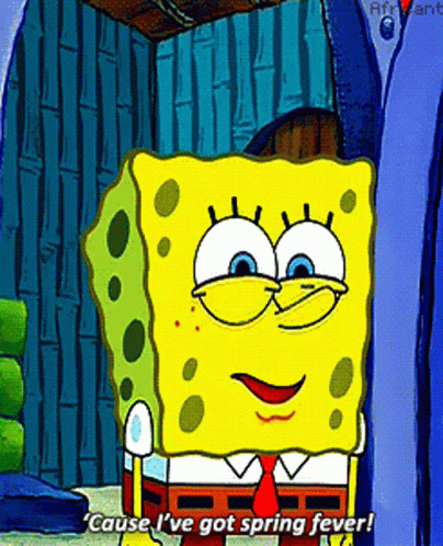 Cause I've Got Spring Fever GIF