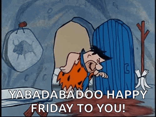 Caveman Saying Yabadabadoo Happy Friday