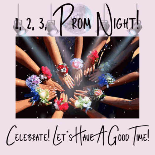 Celebrate Let's Have a Good Time Prom Night