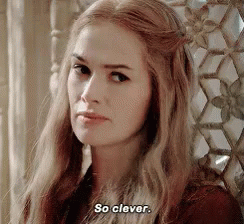 Cersei Lannister So Clever Girl GIF